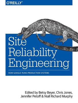 Betsy Beyer - Site Reliability Engineering - 9781491929124 - V9781491929124