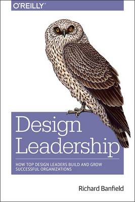 Richard Banfield - Design Leadership - 9781491929209 - V9781491929209