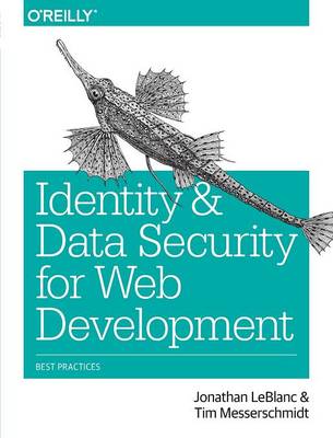 Jonathan Leblanc - Identity and Data Security for Web Development - 9781491937013 - V9781491937013