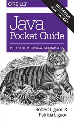 Robert Liguori - Java Pocket Guide, 4e - 9781491938690 - V9781491938690
