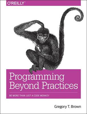Gregory Brown - Programming Beyond Practices - 9781491943823 - V9781491943823