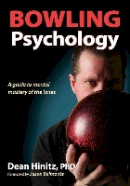 Dean Hinitz - Bowling Psychology - 9781492504085 - V9781492504085