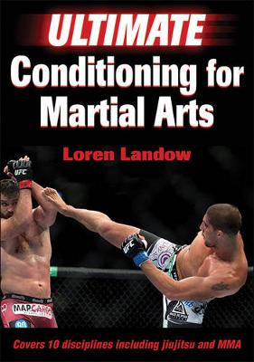 Loren Landow - Ultimate Conditioning for Martial Arts - 9781492506157 - V9781492506157