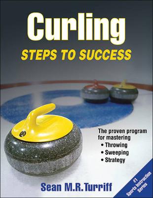 Sean Turriff - Curling: Steps to Success (Steps to Success Activity Series) - 9781492515777 - V9781492515777