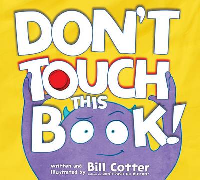 Bill Cotter - Don't Touch This Book! - 9781492633198 - V9781492633198