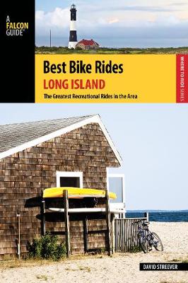 David Streever - Best Bike Rides Long Island: The Greatest Recreational Rides in the Area - 9781493007363 - V9781493007363