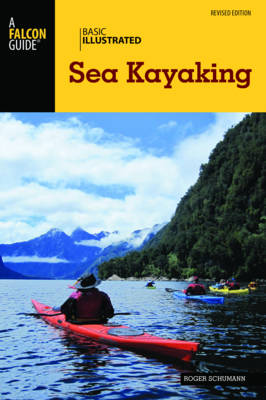 Roger Schumann - Basic Illustrated Sea Kayaking - 9781493016518 - V9781493016518