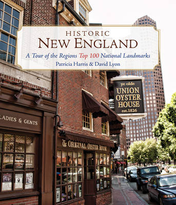 Patricia Harris - Historic New England: A Tour of the Region´s Top 100 National Landmarks - 9781493024568 - V9781493024568