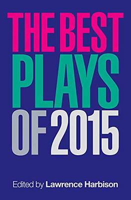 Lawrence Harbison (Ed.) - The Best Plays of 2015 - 9781495045813 - V9781495045813