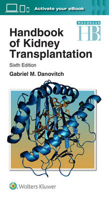 Gabriel M. Danovitch - Handbook of Kidney Transplantation - 9781496326157 - V9781496326157