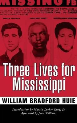 William Bradford Huie - Three Lives for Mississippi - 9781496813237 - V9781496813237