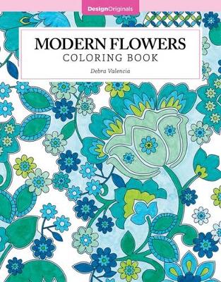 Debra Valencia - Modern Flowers Coloring Book - 9781497200005 - V9781497200005