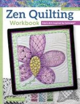 Pat Ferguson - Zen Quilting Workbook, Rev Edn - 9781497200135 - V9781497200135