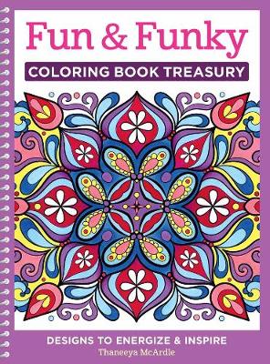 Thaneeya Mcardle - Fun & Funky Coloring Book Treasury - 9781497200210 - V9781497200210