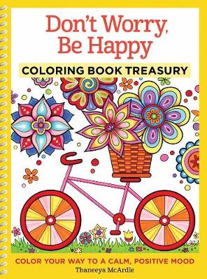Thaneeya Mcardle - Don´t Worry, Be Happy Coloring Book Treasury - 9781497200227 - V9781497200227