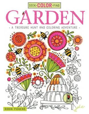 Robin Pickens - Seek Color Find Garden - 9781497201477 - V9781497201477