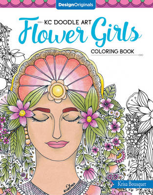 Krisa Bousquet - KC Doodle Art Flower Girls Coloring Book - 9781497202092 - V9781497202092