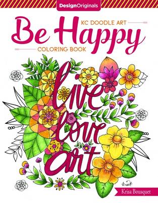 Krisa Bousquet - KC Doodle Art Be Happy Coloring Book - 9781497202832 - V9781497202832