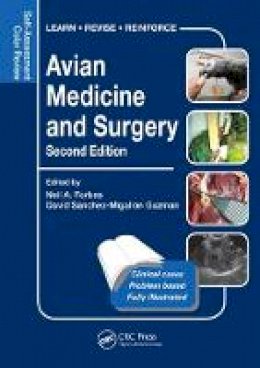 Neil A. Forbes - Avian Medicine and Surgery: Self-Assessment Color Review, Second Edition - 9781498703512 - V9781498703512