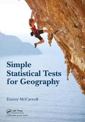 McCarroll, Danny - Simple Statistical Tests for Geography (100 Cases) - 9781498758819 - V9781498758819