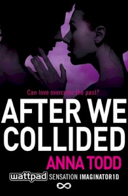 Anna Todd - After We Collided - 9781501104008 - V9781501104008
