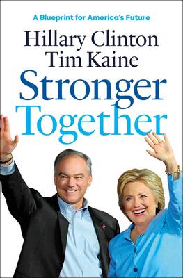 Hillary Rodham Clinton - Stronger Together - 9781501161735 - V9781501161735