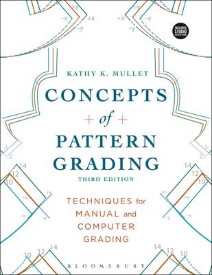 Kathy K. Mullet - Concepts of Pattern Grading: Bundle Book + Studio Access Card - 9781501312823 - V9781501312823
