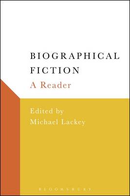 Michael Lackey - Biographical Fiction: A Reader - 9781501318009 - V9781501318009