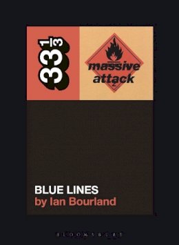 Ian Bourland - Massive Attack’s Blue Lines - 9781501339691 - V9781501339691