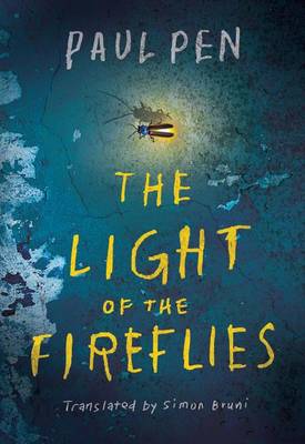 Paul Pen - The Light of the Fireflies - 9781503933545 - V9781503933545