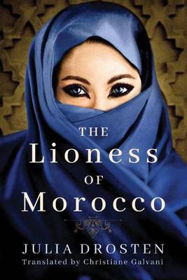 Julia Drosten - The Lioness of Morocco - 9781503941922 - V9781503941922