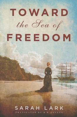 Sarah Lark - Toward the Sea of Freedom - 9781503948815 - V9781503948815