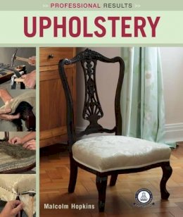 Malcolm Hopkins - Professional Results: Upholstery - 9781504800020 - V9781504800020