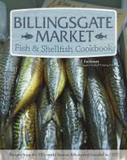 C. J. Jackson - Billingsgate Market Fish & Shellfish Cookbook - 9781504800051 - V9781504800051