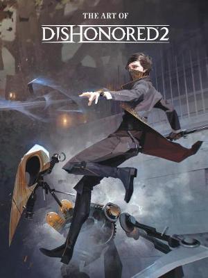 Bethesda Studios - The Art of Dishonored 2 - 9781506702292 - V9781506702292