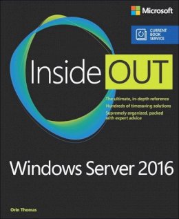 Orin Thomas - Windows Server 2016 Inside Out (includes Current Book Service) - 9781509302482 - V9781509302482