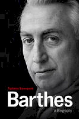 Tiphaine Samoyault - Barthes: A Biography - 9781509505654 - V9781509505654