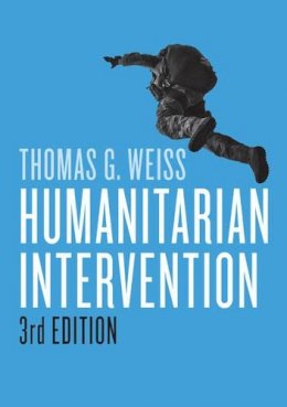Thomas G. Weiss - Humanitarian Intervention - 9781509507320 - V9781509507320