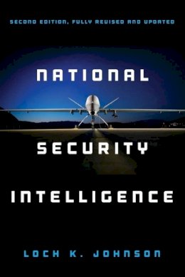 Loch K. Johnson - National Security Intelligence - 9781509513055 - V9781509513055