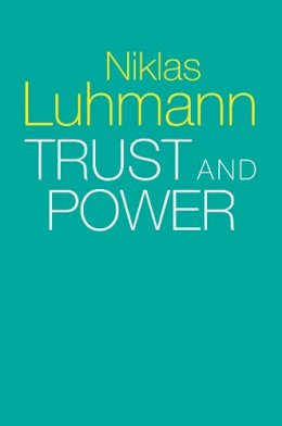 Niklas Luhmann - Trust and Power - 9781509519453 - V9781509519453
