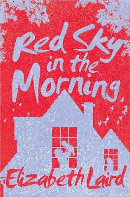 Elizabeth Laird - Red Sky in the Morning - 9781509802937 - V9781509802937