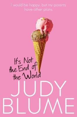 Judy Blume - It´s Not the End of the World - 9781509806270 - 9781509806270