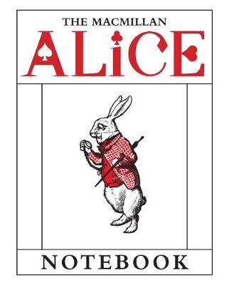 Lewis Carroll - The Macmillan Alice: White Rabbit Notebook - 9781509810406 - V9781509810406