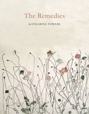 Katharine Towers - The Remedies - 9781509813056 - V9781509813056