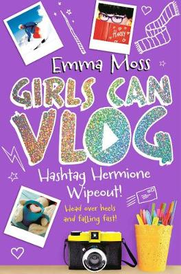 Emma Moss - Hashtag Hermione: Wipeout! - 9781509817405 - V9781509817405