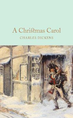 Charles Dickens - A Christmas Carol (Macmillan Collector's Library) - 9781509825448 - KKD0008271