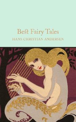 Hans Christian Andersen - Best Fairy Tales - 9781509826650 - V9781509826650