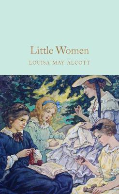 Louisa May Alcott - Little Women - 9781509827770 - V9781509827770 Louisa May Alcott - Little Women - 9781509827770 - V9781509827770