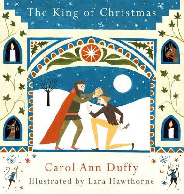 Carol Ann Duffy - The King of Christmas - 9781509834570 - KSG0020487