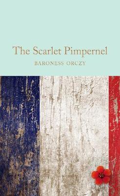 Baroness Orczy - The Scarlet Pimpernel - 9781509835744 - V9781509835744